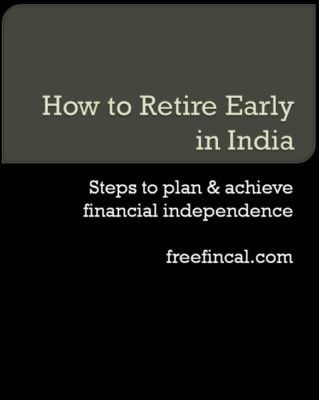 Early Retirement in India -How to Retire Early Safely: Free E-book