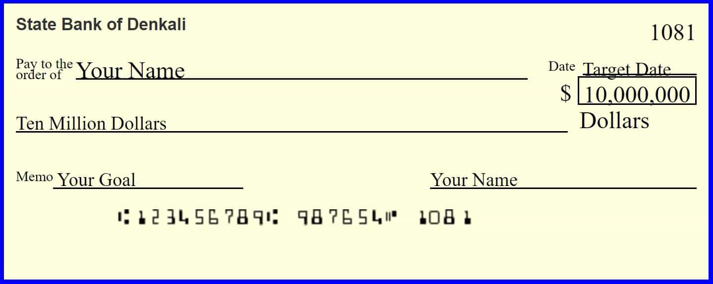 Want To Get Rich? Write Yourself A One Crore Cheque!