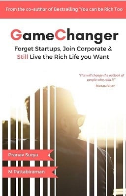 Cover page of Gamechanger: Forget Start-ups, Join Corporate and Still Live the Rich Life you want 