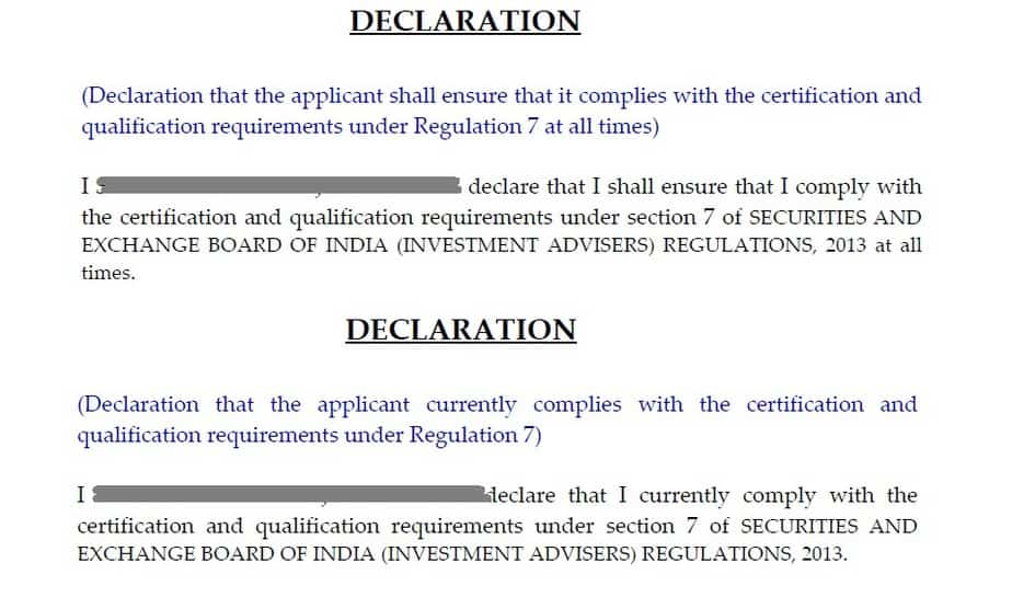 declarations that you currently comply with the certification and qualification requirements under section 7 of SEBI (Investment Advisers) Regulation, 2013 and the declaration that you shall ensure that you will comply with the certification and qualification requirements under section 7 of SEBI (Investment Advisers) Regulation, 2013, 2013 at all times